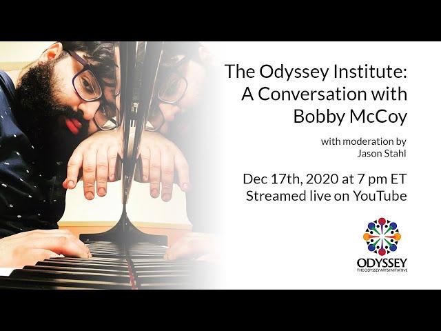 The Odyssey Institute: A Conversation with Walter Bobby McCoy