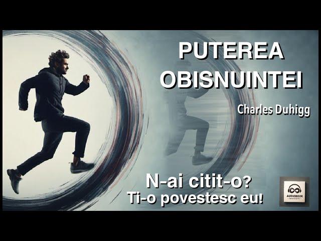 Puterea obisnuintei de Charles Duhigg (audiobook) #dezvoltarepersonală #audiobookromana #cartiaudio