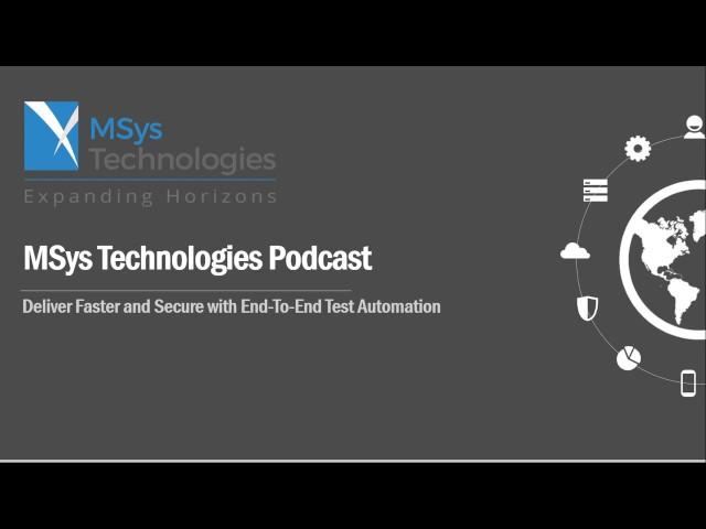 Deliver Faster and Secure with End To End Test Automation