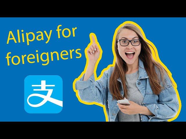 Alipay for Foreigners | AMAZING News for Foreigners in China