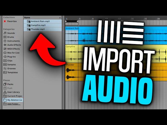 How to Import Audio in Ableton Live 11 (2025) - Full Guide