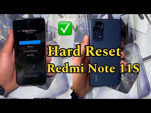 Hard Reset Redmi Note 11S