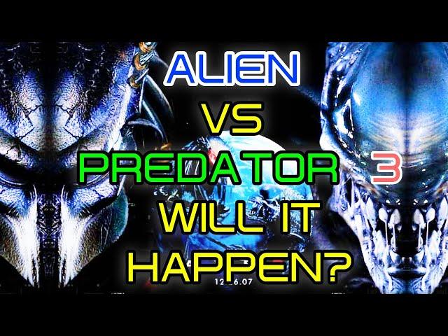 Alien Vs Predator 3 Explored - Release Date, Story, New Characters, Will It Happen & More!