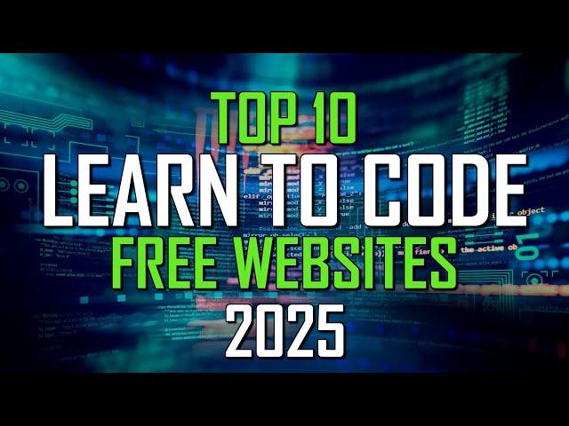 Top 10 Best Websites to Learn Coding for FREE! 2025