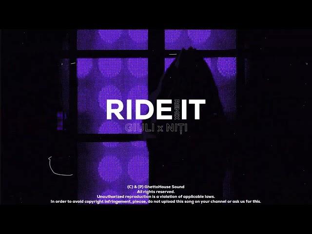 Giuli x Niți - RIDE IT [Remix] (Speed Up Version Tik Tok)