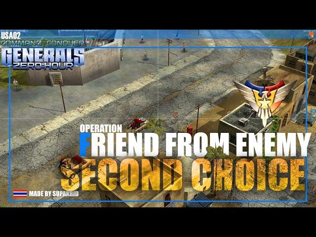 USA02 [Operation : FRIEND FEOM ENEMY] CNC Generals Zero Hour #SUPMission  @SUP_ZH  FANMADE Choice 2