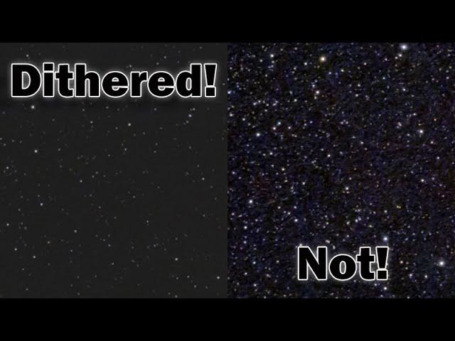 Astrophotography: How to dither and do it right