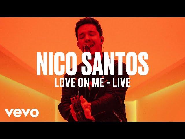 Nico Santos - Love On Me (Live) | Vevo DSCVR