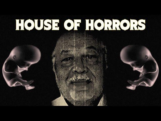 Dr. Gosnell's House of Horrors