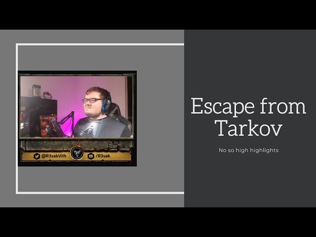 Escape from Tarkov: 8 raids, 0 extracts