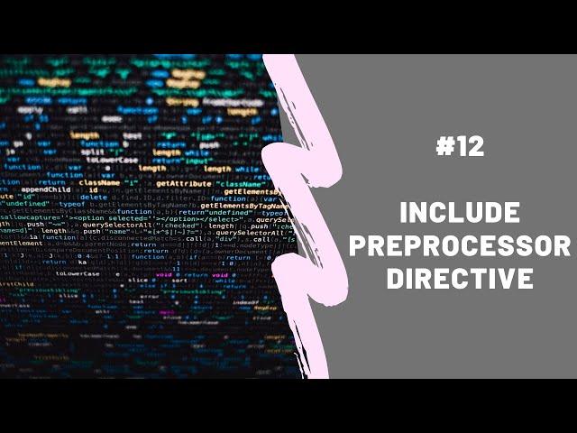 Include Preprocessor Directive