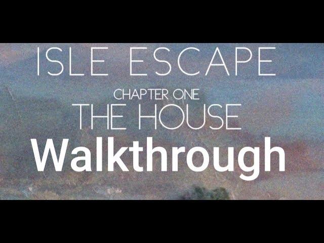 Isle Escape: The House Walkthrough