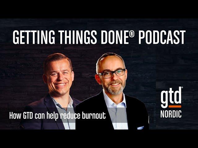 ep49 How GTD can help reduce burnout