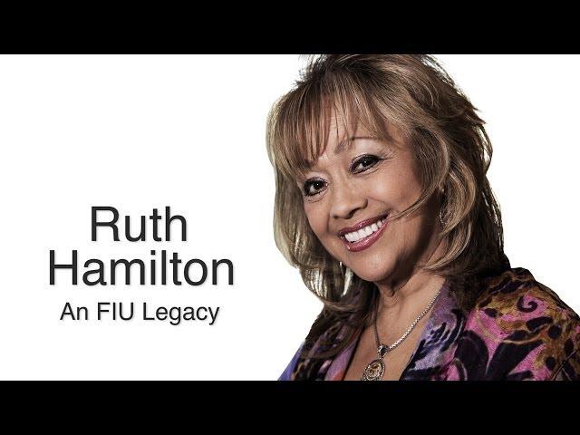 Ruth Hamilton: An FIU Legacy