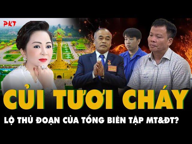 LÒ NÓNG: Hé lộ THỦ ĐOẠN TINH VI của TỔNG BIÊN TẬP MTĐT; Nguyễn Phương Hằng mở cửa Đại Nam giao lưu