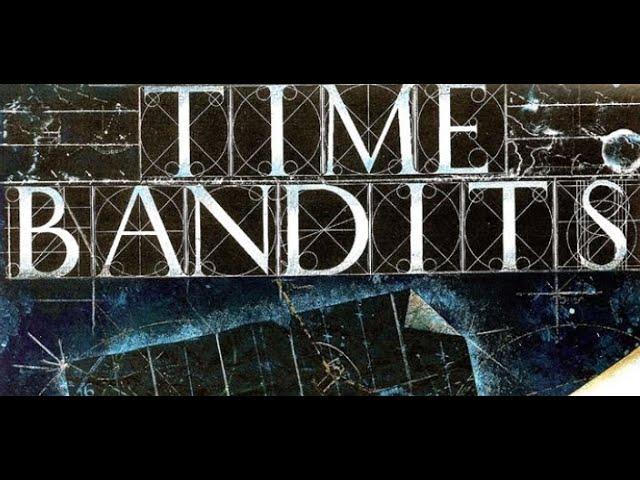 Time Bandits - 2007