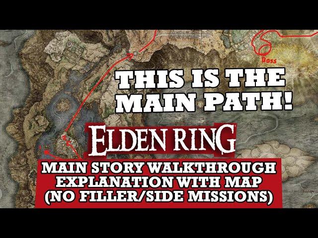 HOW TO Follow the MAIN Story (FULL MAP WALKTHROUGH GUIDE!) - Elden Ring