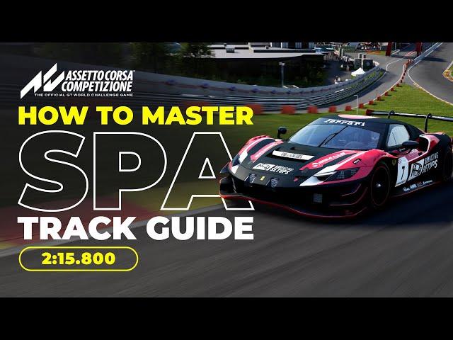  Spa-Francorchamps Track Guide (Assetto Corsa Competizione)