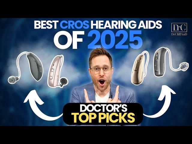 BEST CROS & BiCROS Hearing Aids of 2025