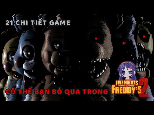Những CHI TIẾT trong game FIVE NIGHTS AT FREDDY'S có thể bạn bỏ qua | Phần 2