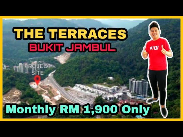 THE TERRACES @ BUKIT JAMBUL | LOW DENSITY | Monthly RM 1,900 ONLY !!!