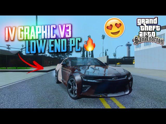 GTA San Andreas : IV Graphics V3 For Low End PC || Abhinav modders X NigwardGaming