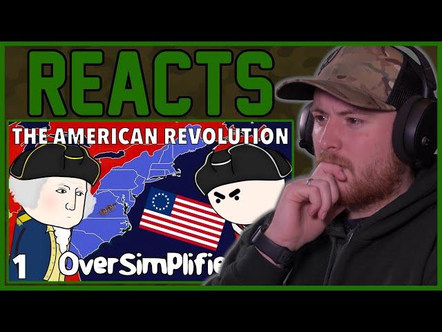 The American Revolution - OverSimplified (Part 1) (Royal Marine Reacts)