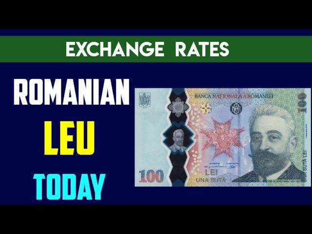 ROMANIAN NEW LEU EXCHANGE RATES TODAY JUNE 27 2024