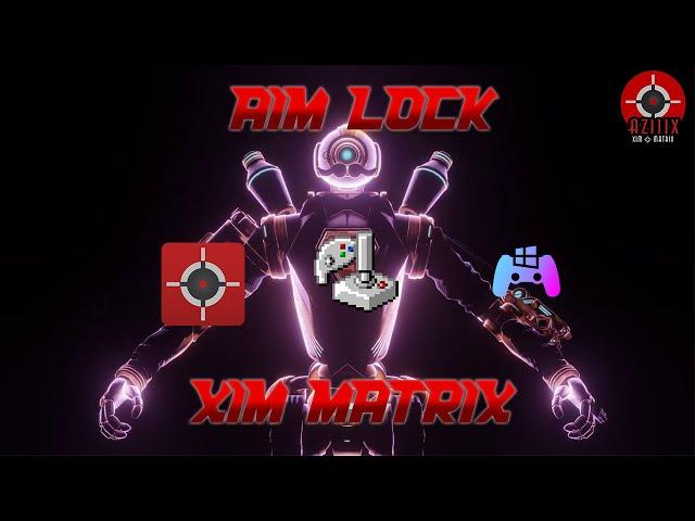 XIM MATRIX AIM LOCK PC VERSION