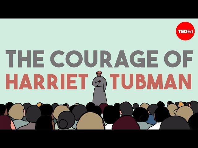 The breathtaking courage of Harriet Tubman - Janell Hobson