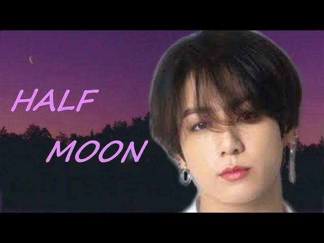 JK Jungkook (BTS) - Half Moon  / "ПОЛОВИНА ЛУНЫ..." РУССКИЙ перевод