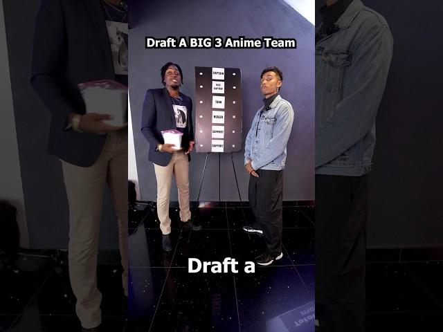 Big 3 Anime Draft! @kumar_sutra