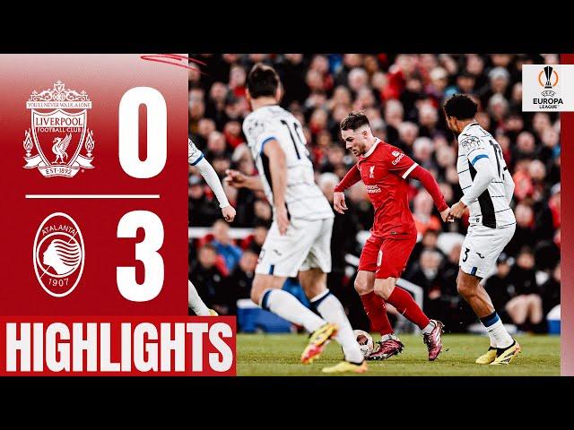 Reds Suffer Quarter-Final First Leg Loss in Europa League | Highlights | Liverpool 0-3 Atalanta