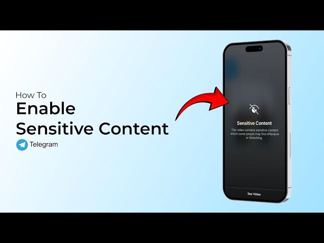 How to Enable Sensitive Content On Telegram?