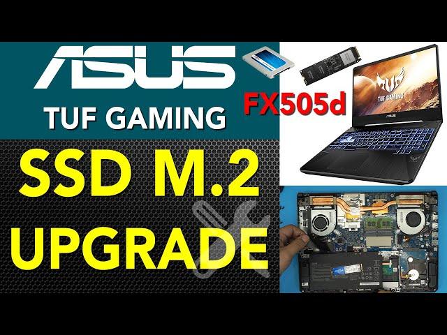 ASUS TUF Gaming Fx505d  SSD | M.2 NVME | HDD UPGRADE