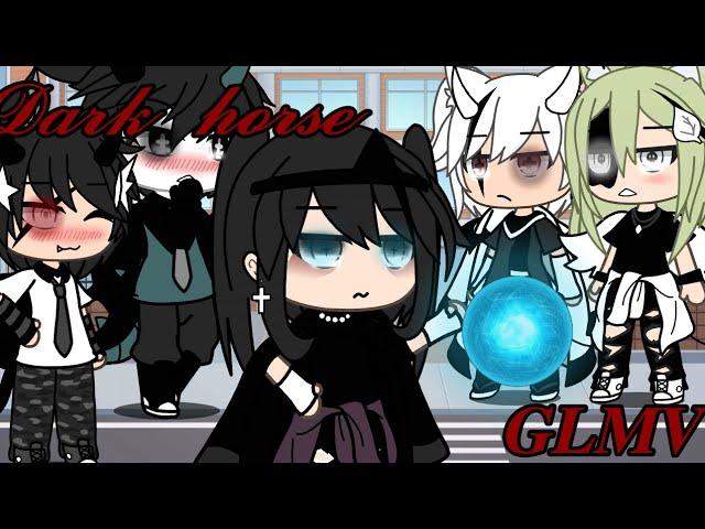 Dark horse||gacha life||•glmv||//by Himik_folt//||•