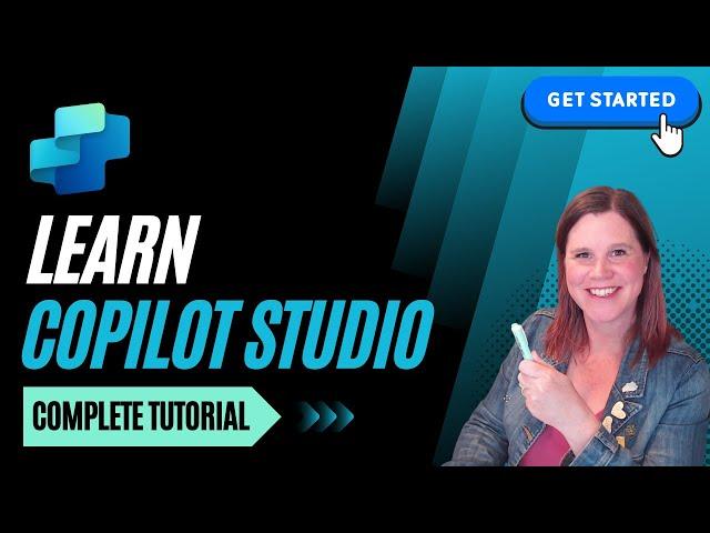 Copilot Studio: Complete Tutorial for Beginners