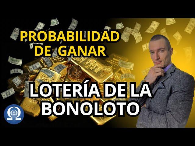 GANAR la LOTERÍA de la BONOLOTO - ¿Es posible? 