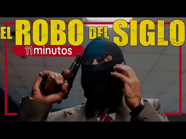 EL ROBO DEL SIGLO *BASADO en Hechos REALES* en ONCE MINUTOS l RESUMEN