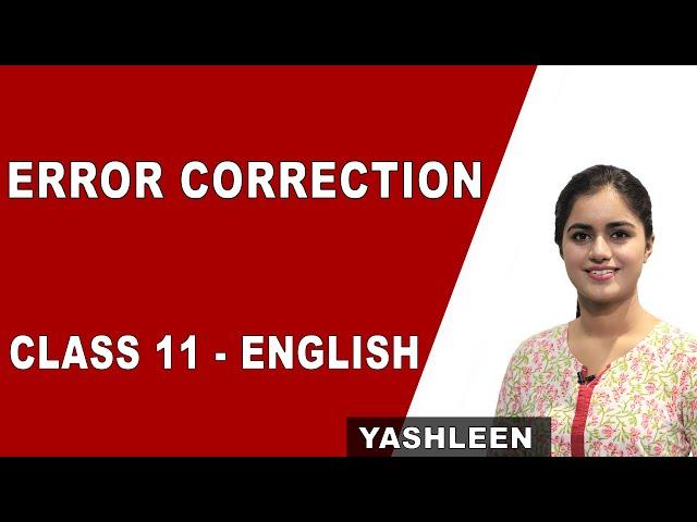 Error Correction | Tips and Tricks | Class 11 English | Grammar | CBSE | NCERT