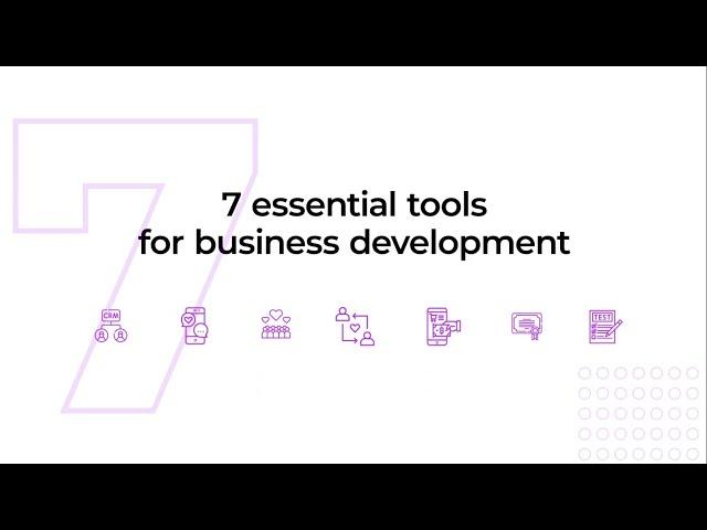 7 essential tools for business development