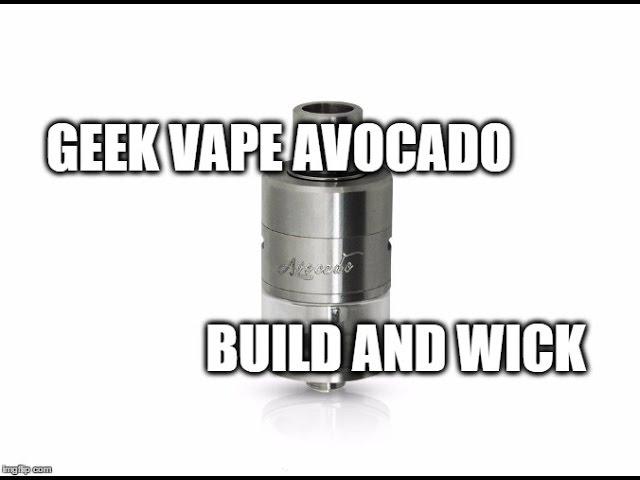 Geek Vape Avocado: Build and Wick