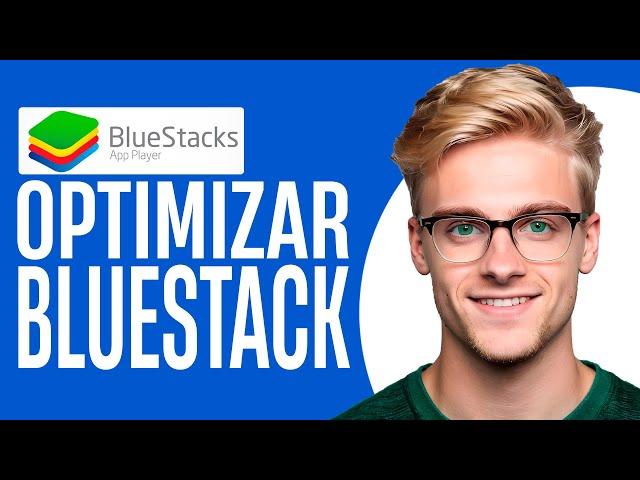 Cómo CONFIGURAR BlueStacks para PC de BAJOS RECURSOS | Optimizar Bluestacks