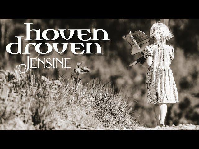 HOVEN DROVEN - JENSINE