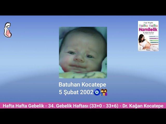 Gebelikte 34. hafta (33+0-33+6) belirtileri. Anne adayı ve bebekte değişiklikler, cinsellikte yasak
