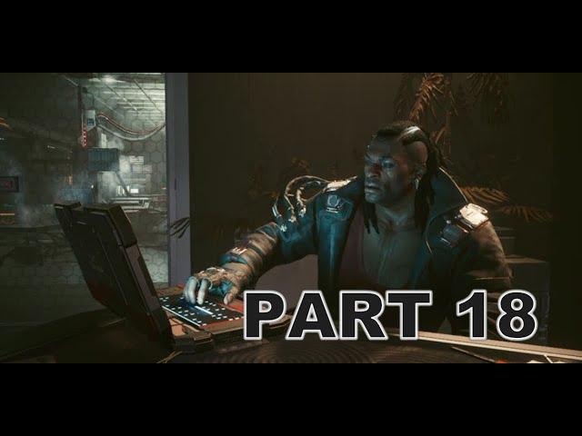 CYBERPUNK 2077 Walkthrough Gameplay Part 18 - HELLMAN (Full Game)