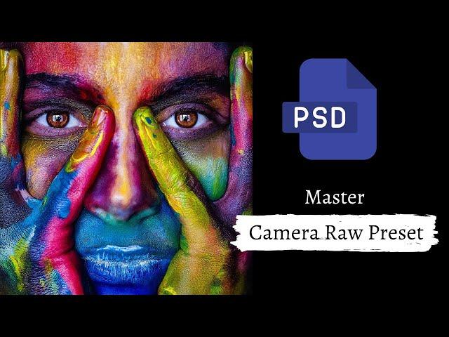 Master Camera Raw Presets in Photoshop: Import, Export, and Enhance Your Workflow