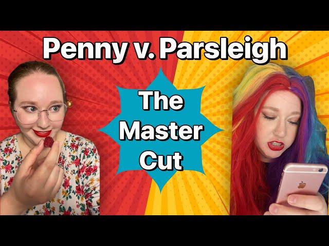 Penny v. Parsleigh: The Master Cut