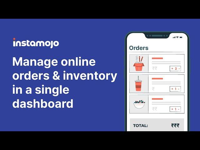 How to use Instamojo — Manage online orders and inventory