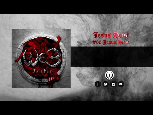 W.E.B. Jesus Heist (2008 official audio with lyrics)